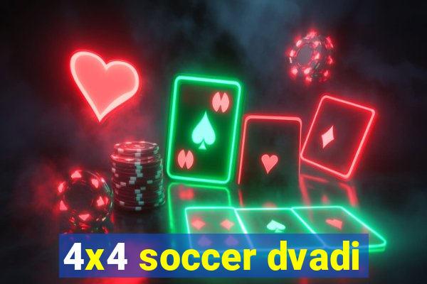 4x4 soccer dvadi